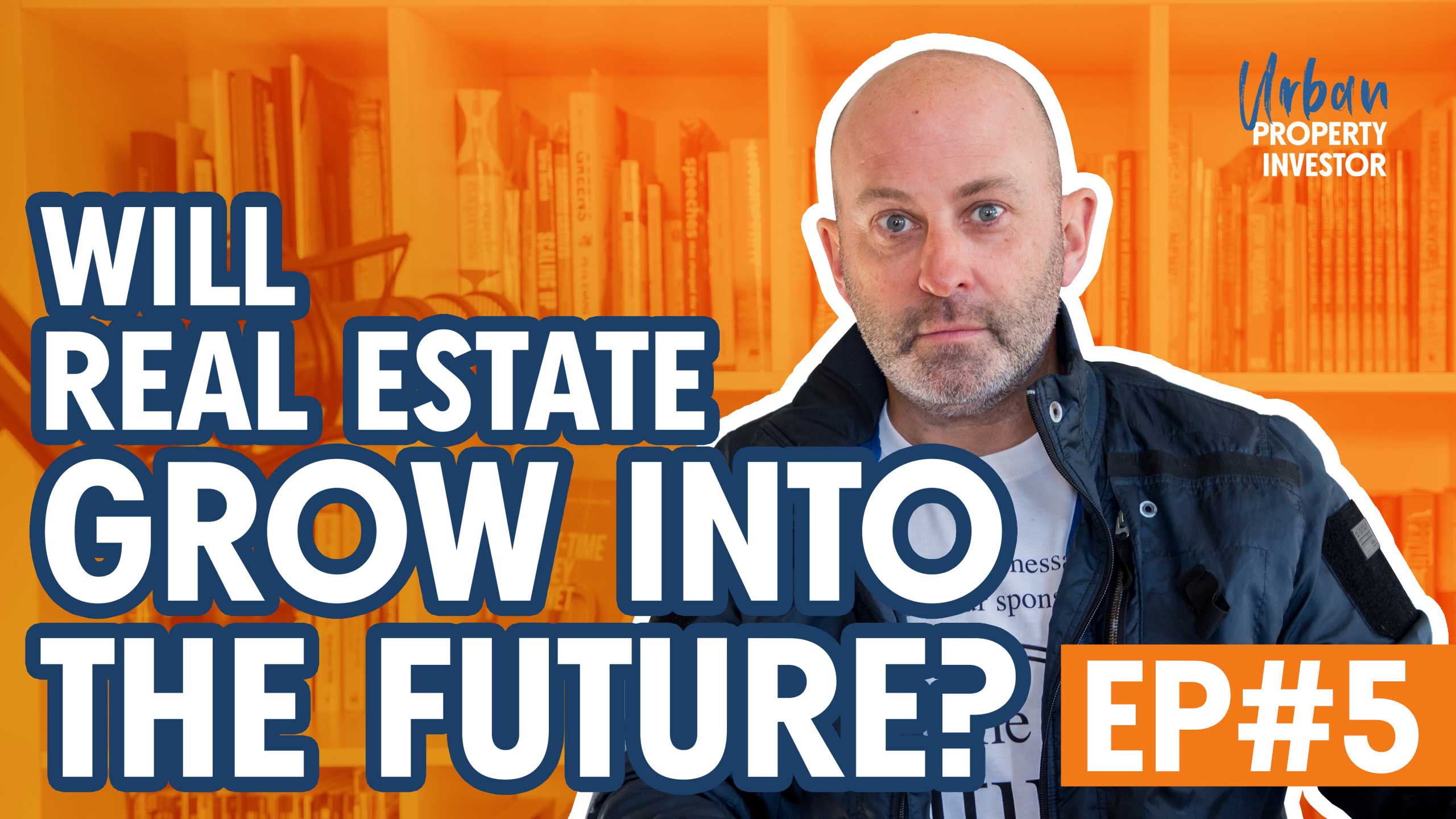 Urban-Property-Investor-Thumbnails-Episode_5