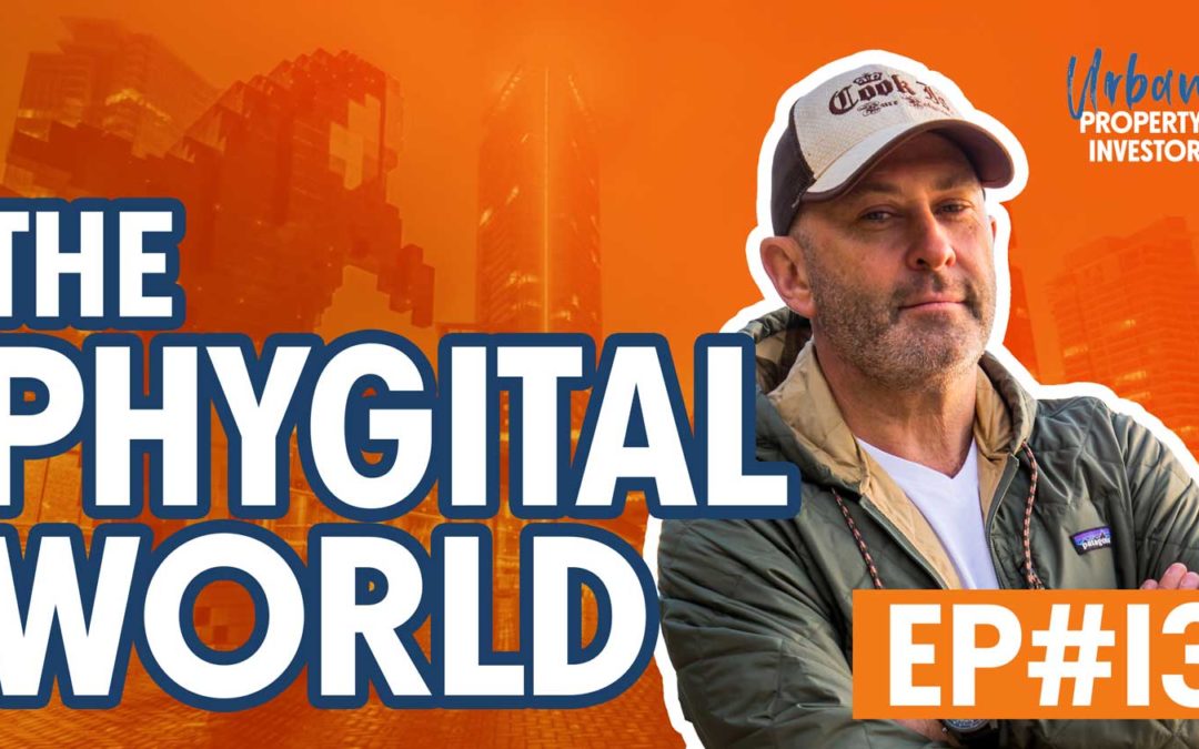 UPI 13 – Phygital World