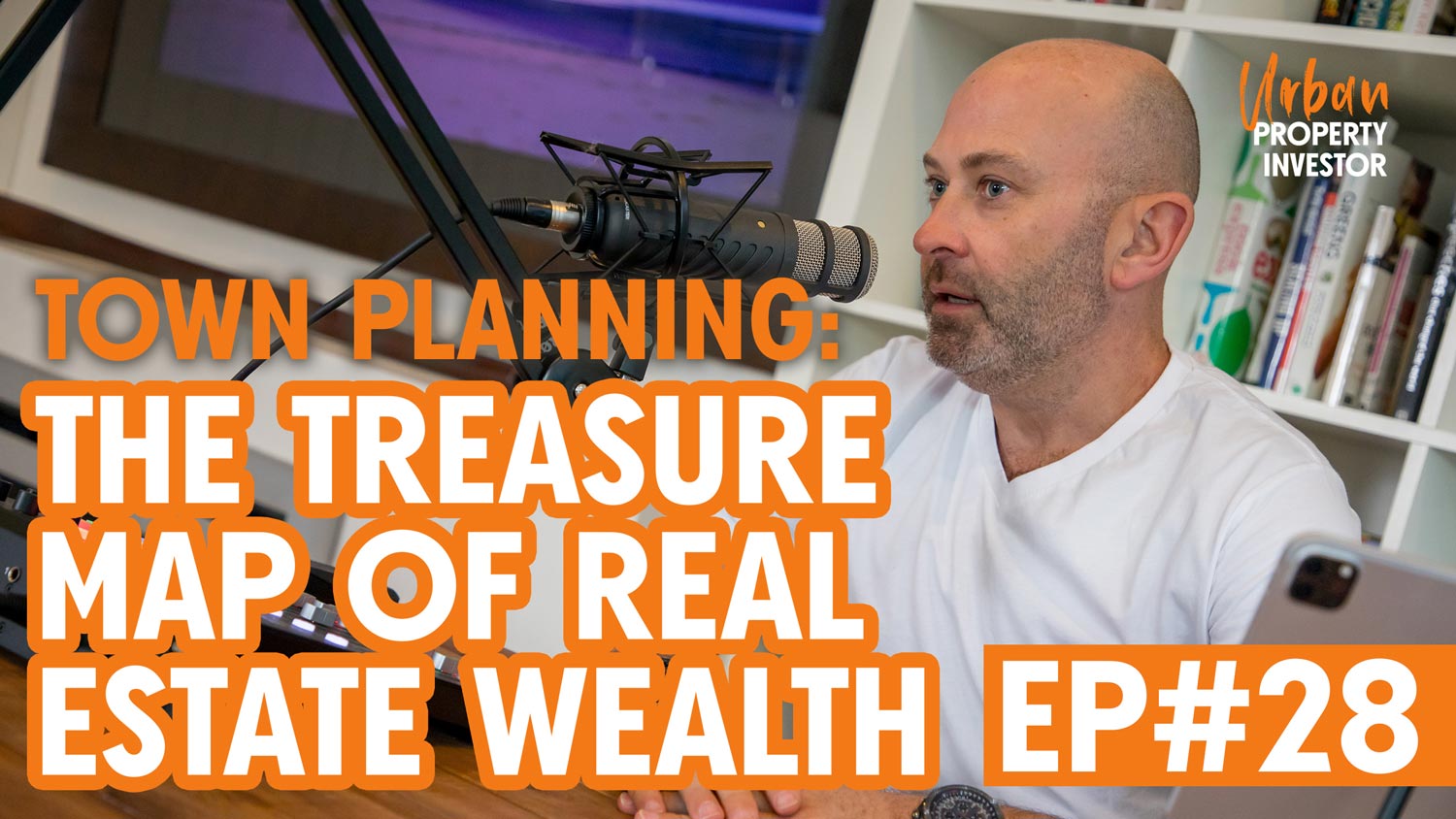 Urban-Property-Investor-Thumbnails-Episode_28