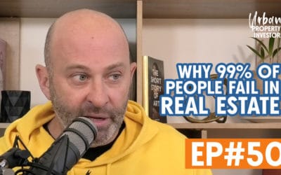 UPI 50 – Why 99% of People Fail In Real Estate