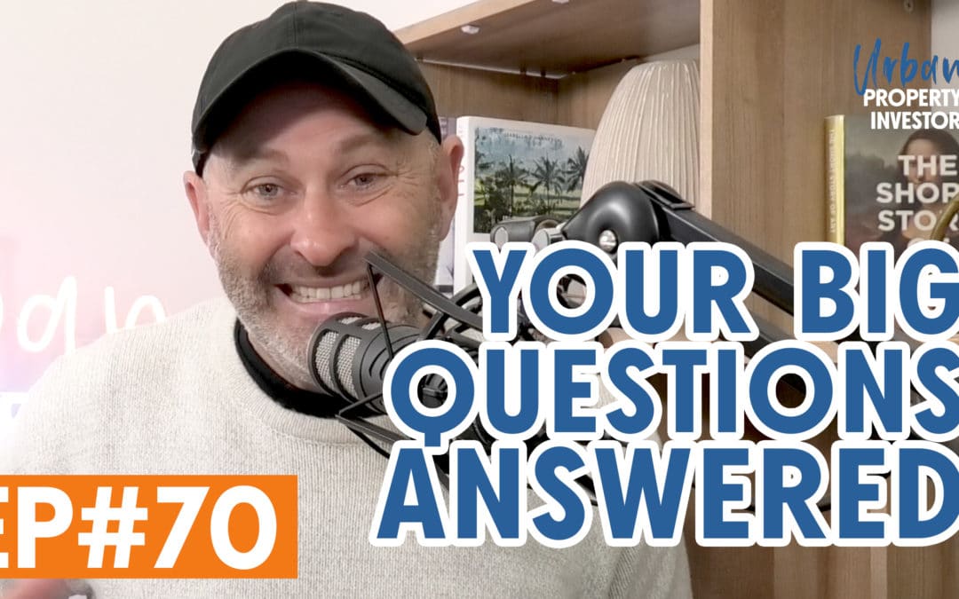 UPI 70 – Your Big Questions Answered