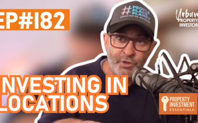UPI 182 – Investing in Locations