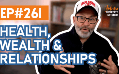 UPI 261 – Health, Wealth and Relationships