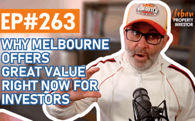 UPI 263 Why Melbourne Offers Great Value Right Now For Investors