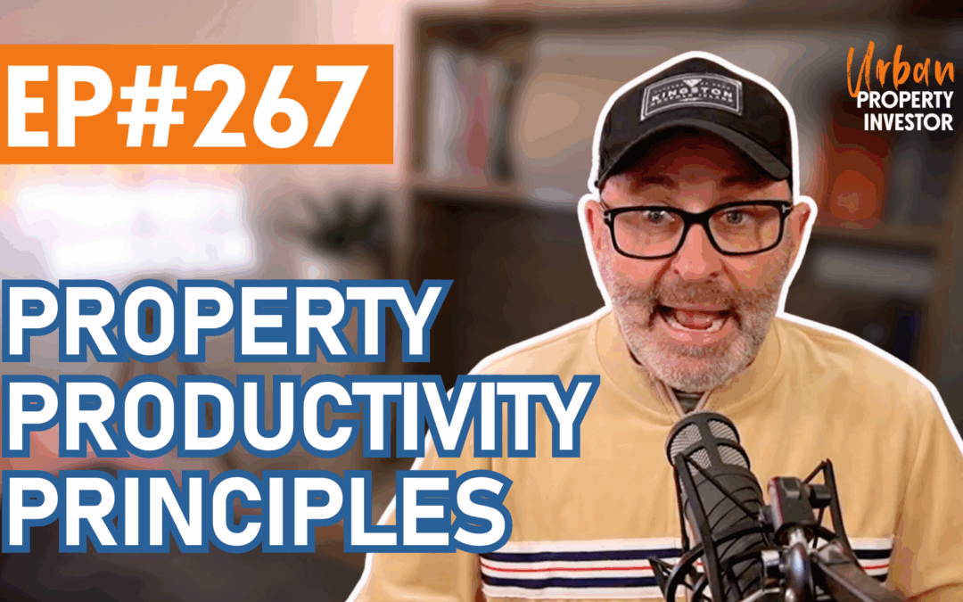 UPI 267 – Property Productivity Principles