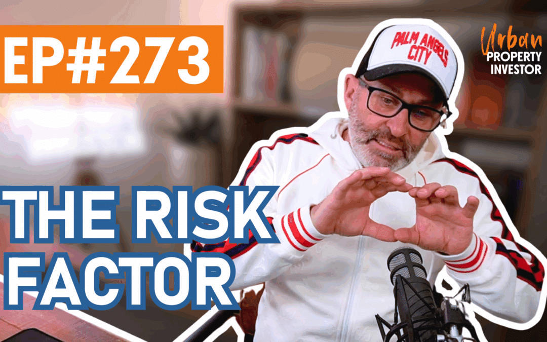 UPI 273 – The Risk Factor