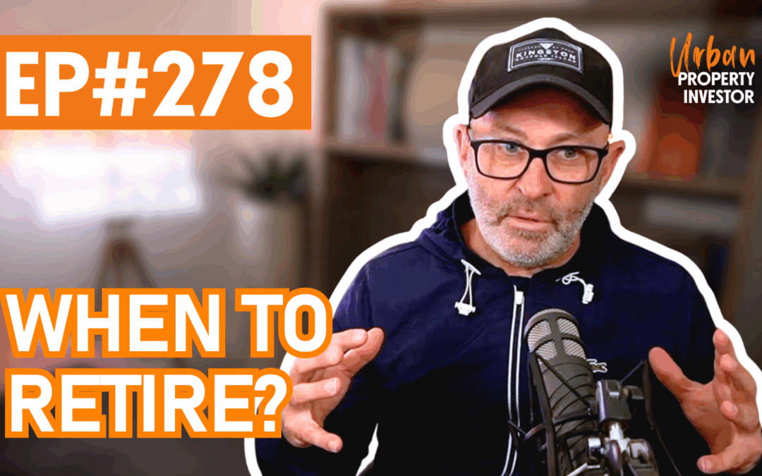 UPI 278 – When to retire