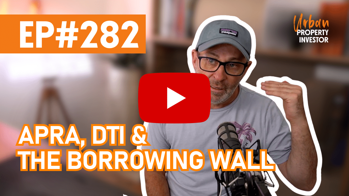 APRA, DTI & The Borrowing Wall
