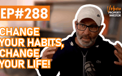 UPI 288: Change Your Habits, Change Your Life!
