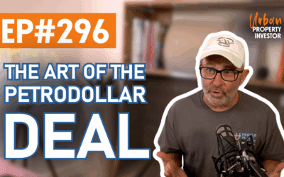 UPI EP 296 –  The Art of the Petrodollar Deal