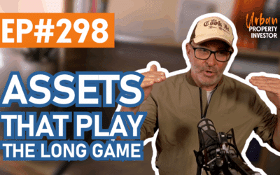 UPI EP 298 –  Assets That Play The Long Game